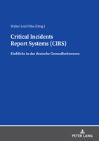 Critical Incidents Report Sysems (CIRS) 3631891024 Book Cover