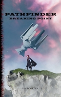 Pathfinder: Breaking Point 3734754909 Book Cover