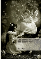 Les contes de la forêt des genêts verts (French Edition) 2414816546 Book Cover