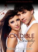 Incredible Beauty 0987534335 Book Cover