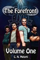 The Forefront: Volume One 1326826301 Book Cover