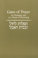 Gates of Prayer: For Weekdays and at a House of Mourning = Tefilot Be-Vet Ha-Evel : A Gender Sensitive Prayerbook 0881230413 Book Cover