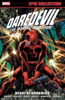 Daredevil Epic Collection: Heart Of Darkness 1302907913 Book Cover