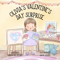Olivia's Valentine's Day Surprise: An Easy Reader B0GLFQ53V4 Book Cover