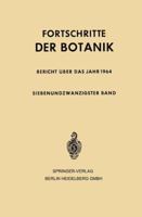 Fortschritte Der Botanik: Bericht Uber Das Jahr 1964: siebenundzwanzigster band 3662427559 Book Cover