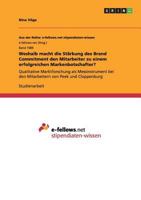 Weshalb Macht Die Starkung Des Brand Commitment Den Mitarbeiter Zu Einem Erfolgreichen Markenbotschafter? 3668132054 Book Cover