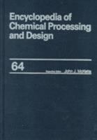 Encyclopedia of Chemical Processing and Design: Volume 64 - Waste: Hazardous: Management Guide to Waste: Nuclear: Minimization During Decommissioning 0824726154 Book Cover