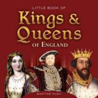 Little Book of Kings & Queens 1910270032 Book Cover