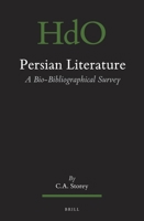 Persian Literature, a Bio-Bibliographical Survey 900475959X Book Cover