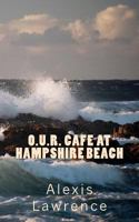 O.U.R. Cafe 1500972975 Book Cover