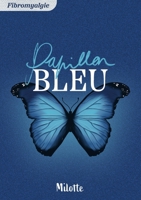 Papillon Bleu (French Edition) B0D5GZ7ZQ6 Book Cover