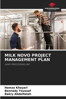 MILK NOVO PROJECT MANAGEMENT PLAN: DAIRY PROCESSING UNIT 6206053989 Book Cover