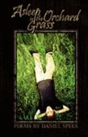 Asleep in the Orchard Grass 0939391430 Book Cover