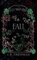 Fall (The Blaze Legacy Book 4) B0CWP2H1YR Book Cover