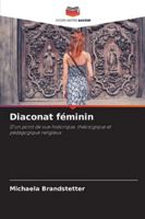 Diaconat féminin (French Edition) 6208892783 Book Cover