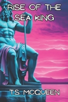 Rise of the Sea King B0DRKD1R8C Book Cover
