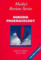 Mosby's Rapid Review Series: Nursing Pharmacology (Book with CD-ROM for Windows & Macintosh) 0323011675 Book Cover