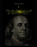 Success: The 49 Key Laws of Life B0BFNTLQ6W Book Cover