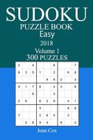 300 Easy Sudoku Puzzle Book - 2018 1974348075 Book Cover