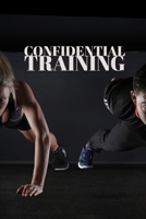 Confidential Training B08PZW75TZ Book Cover