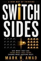 SWITCH SIDES: NEW WAY OF THINKING B0HC62RYSR Book Cover