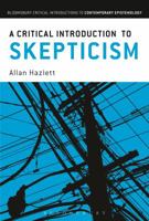 A Critical Introduction to Skepticism 1441140530 Book Cover