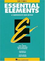 Essential Elements Book 2 - Flute: A Comprehensive Band Method 0793512689 Book Cover