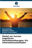 Modul zur kurzen kognitiven Verhaltenstherapie: Ein Informationsleitfaden (German Edition) 6136322579 Book Cover