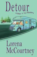 Detour: The Mac 'n' Ivy Mysteries, Book 2 0692169628 Book Cover