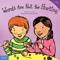 Words Are Not for Hurting 1575421569 Book Cover