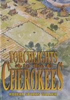 Torchlights to the Cherokees 093280795X Book Cover