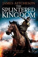 The Splintered Kingdom 1402286198 Book Cover