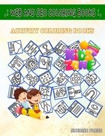 Web And Seo Coloring Books: 45 Image Network, Settings, Internet, Comments, Folder, Monitor, Folder, Hashtag For Kids Ages 9-12 Image Quizzes Words Activity And Coloring Books B087S84Q13 Book Cover