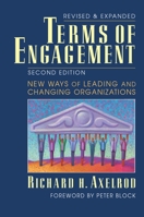 Terms of Engagement: Changing the Way We Change Organizations 1576750841 Book Cover