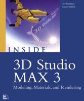 Inside 3D Studio MAX 3 Modeling, Materials, and Rendering 0735700850 Book Cover