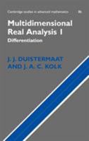 Multidimensional Real Analysis Volume I: Differentiation. Cambridge Studies in Advanced Mathematics Volume 86 0521551145 Book Cover