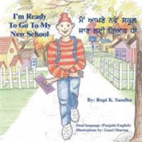 I'm Ready To Go To My New School 1412047145 Book Cover