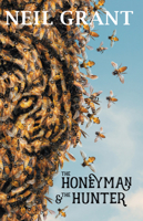the Honeyman and the Hunter 1760631876 Book Cover