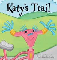 Katy's Trail 0999684280 Book Cover