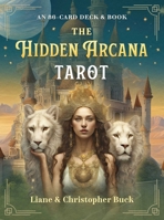 The Hidden Arcana Tarot: An 86-Card Deck and Guidebook B0DSV261GC Book Cover
