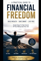 Financial Freedom Blueprint: A Practical Step-by-Step Guide to Build Wealth, Eliminate Debt, Save Smarter, and Create Multiple Income Streams B0HD14RXV3 Book Cover
