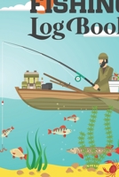 Fishing Log Book: A Kids Fishing Log, The Perfect Fishing Gift for Fishing Lovers 1650438974 Book Cover