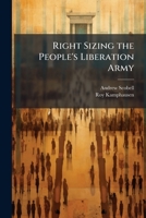 Right Sizing the People's Liberation Army 102511342X Book Cover