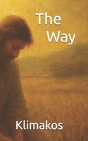 The Way: “…so that he might find all those who belonged to the Way.” (Acts 9:2) (German Edition) B0FJ2XYV1S Book Cover