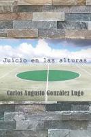 Juicio En Las Alturas 1520299478 Book Cover