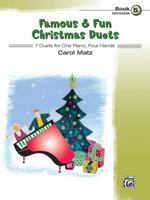 Famous & Fun Christmas Duets, Bk 5: 7 Duets for One Piano, Four Hands 1470617277 Book Cover