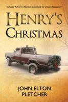 Henry's Christmas: Discovering God's Joyous Work at Advent 1633570827 Book Cover