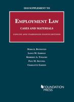 2018 Supplement to Employment Law, Cases and Materials, Unabridged and Concise 8th (University Casebook Series) 1642426091 Book Cover
