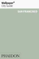 Wallpaper City Guide: San Francisco (Wallpaper City Guide) 0714856649 Book Cover