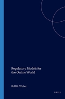 Regulatory Models for the Online World 9041119655 Book Cover